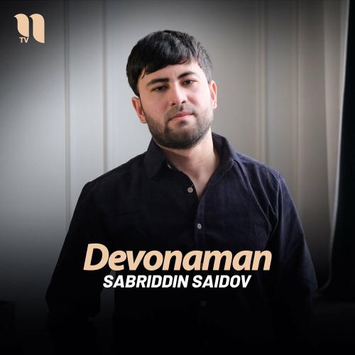 Devonaman - Sabriddin Saidov