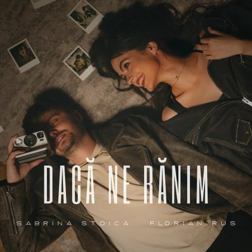 Sabrina Stoica feat. Florian Rus - Daca Ne Ranim