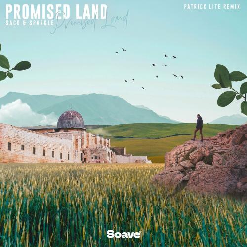 Saco & Sparkle - Promised Land (Patrick Lite Remix)