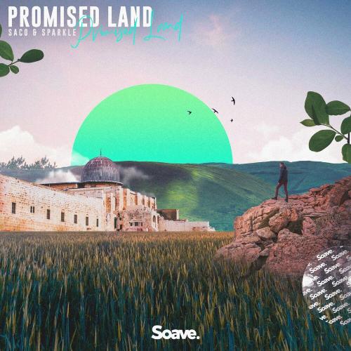 Saco & Sparkle - Promised Land