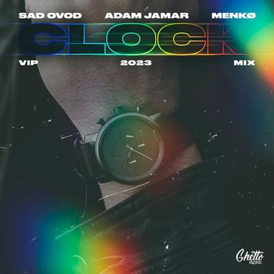SAD OVOD, Adam Jamar, menkø - Clock