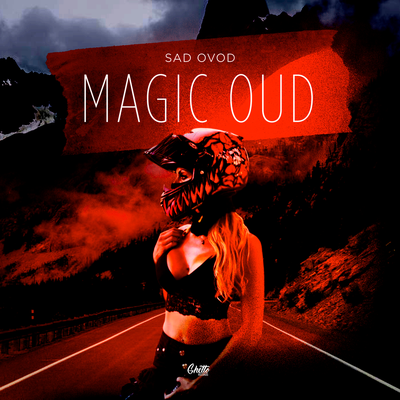 SAD OVOD - MAGIC OUD