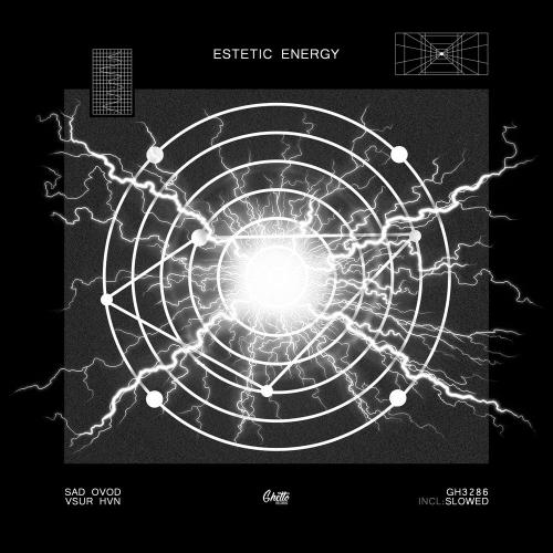 SAD OVOD, VSUR HVN - ESTETIC ENERGY