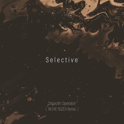 Sade feat. Selective - Smooth Operator (Richie Rozex Remix)