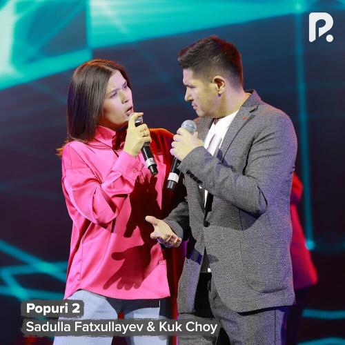 Sadulla Fatxullayev & Kuk Choy - Popuri 2