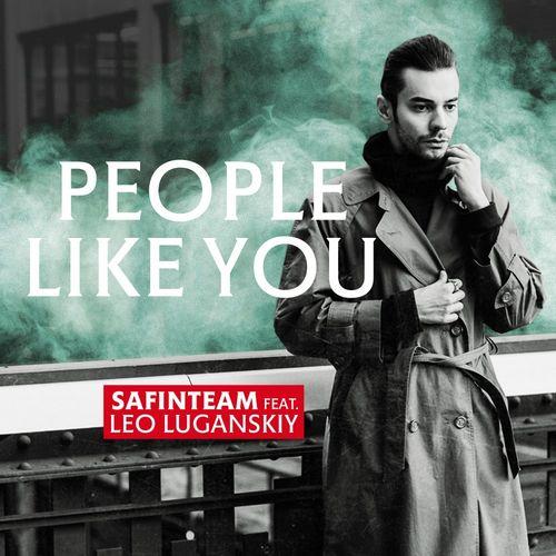 People like You - Safinteam & Leo Luganskiy