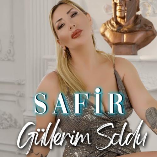 Güllerim Soldu - Safir