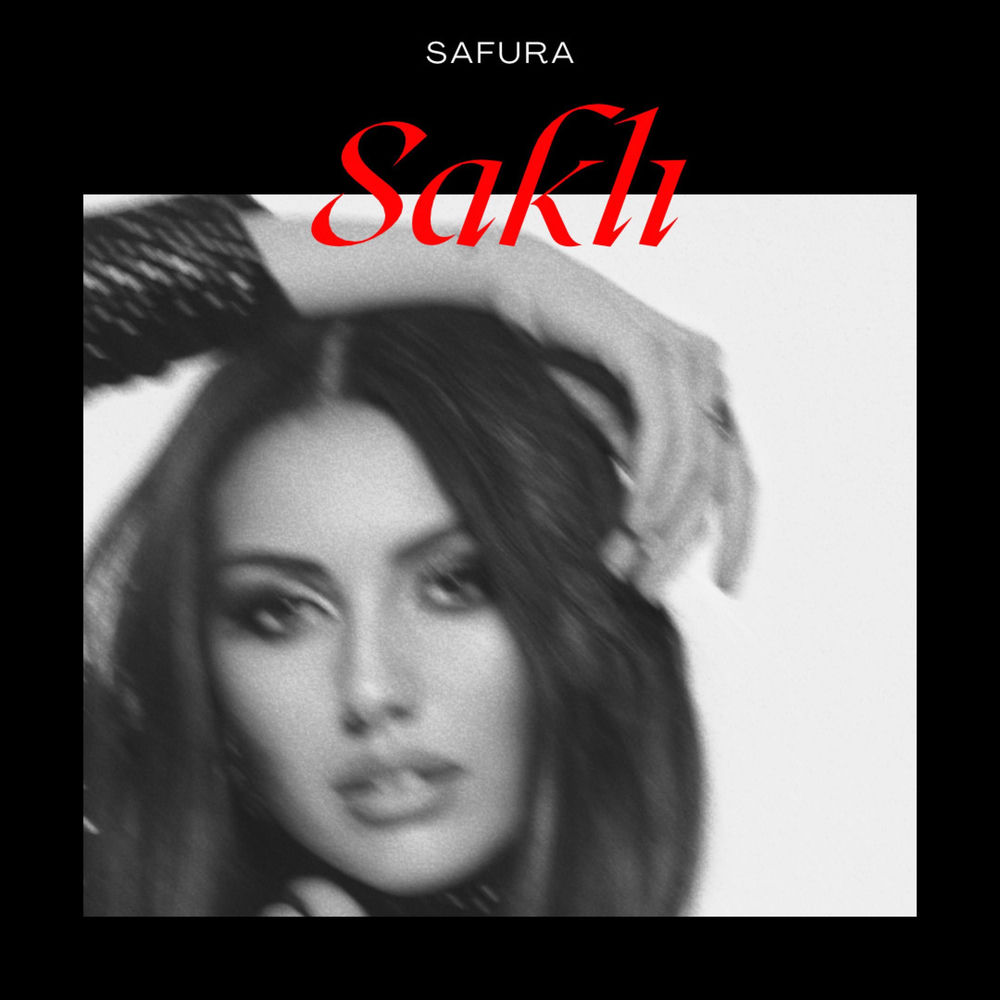 Saklı - Safura