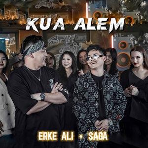 Saga, Erke Ali - Kua alem