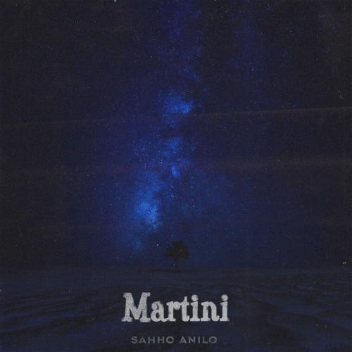 Martini - Sahho & Anilo