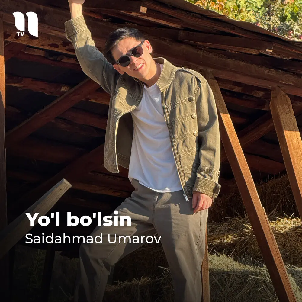 Yo'l Bo'lsin - Saidahmad Umarov