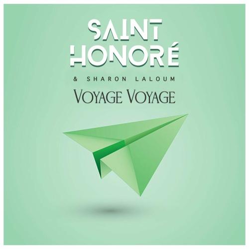 Voyage Voyage - Saint-Honoré & Sharon Laloum