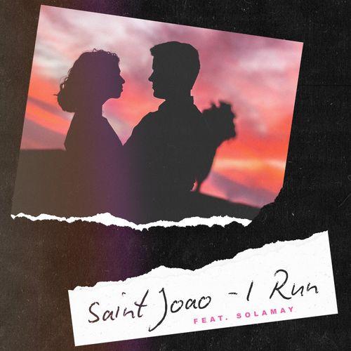 Saint Joao feat. Solamay - I Run