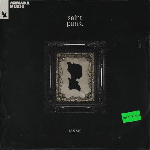 Saint Punk feat. MXMS - Ghost Blood