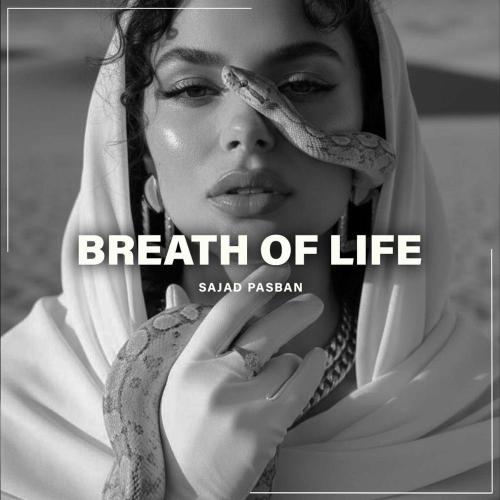 Sajad Pasban - Breath Of Life (Deep House)