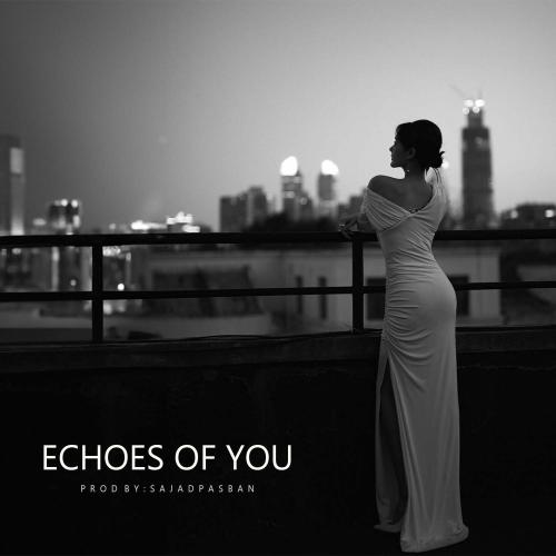 Sajad Pasban - Echoes Of You