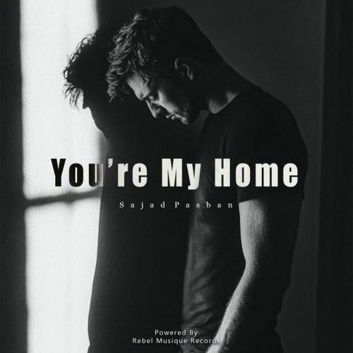 Sajad Pasban - You're My Home
