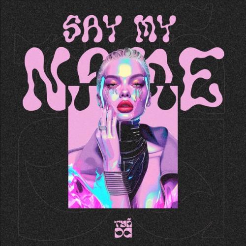 SAKKO & Danna Max - Say My Name