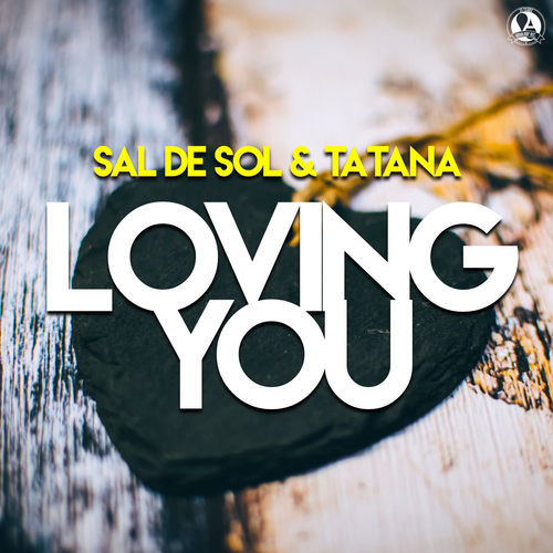 Sal De Sol & Tatana - Loving You