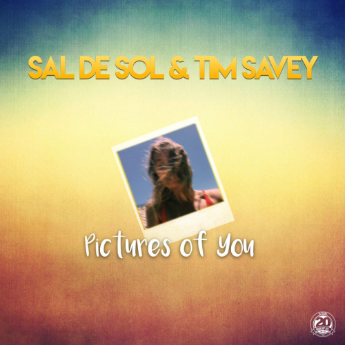 Sal De Sol & Tim Savey - Pictures of You
