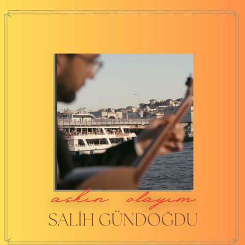 Aşkın Olayım (Bağlama Cover) - Salih Gündoğdu