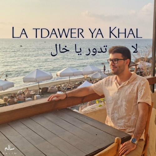 Salim Odaci - La Tdawer Ya Khal