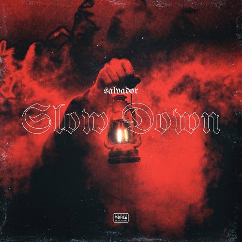 Salvador - Slow Down