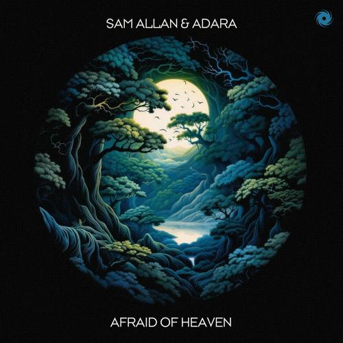 Sam Allan feat. Adara - Afraid Of Heaven