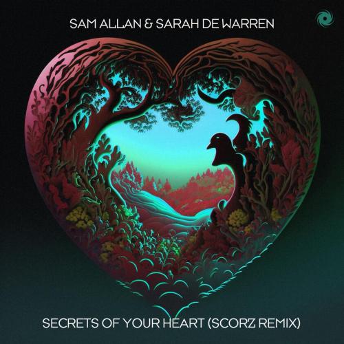 Sam Allan - Secrets of Your Heart (feat. Sarah de Warren) [Scorz Remix]