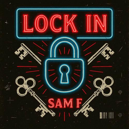 Sam F - Lock In