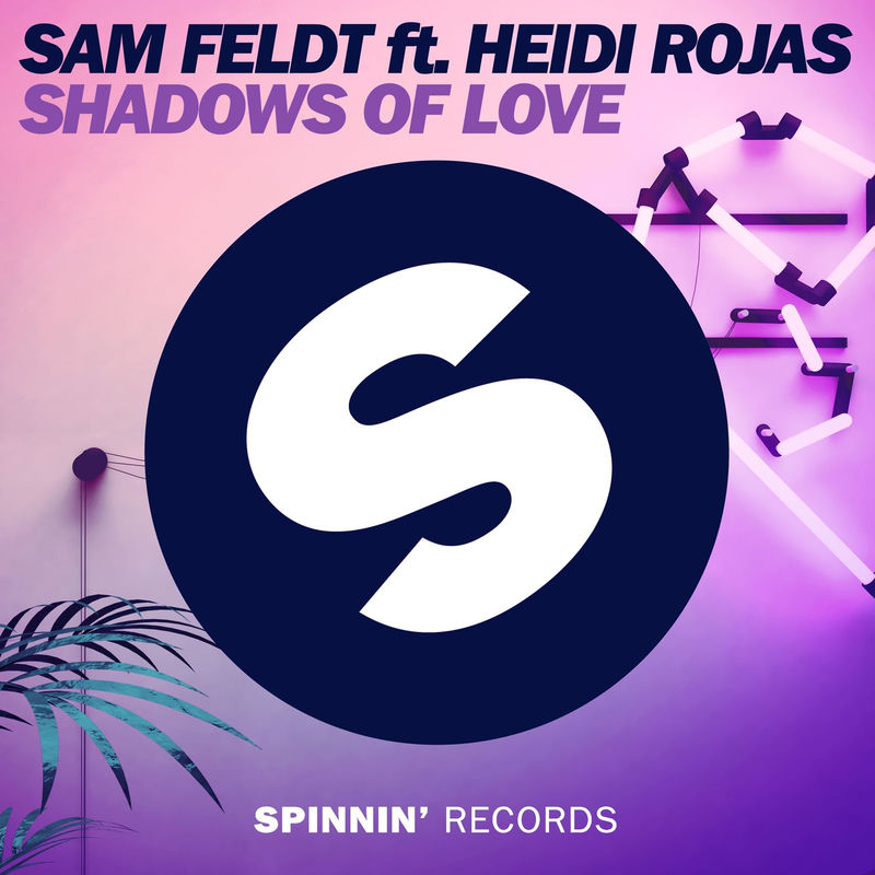 Shadows Of Love (Feat. Heidi Rojas) - Sam Feldt feat. Heidi Rojas