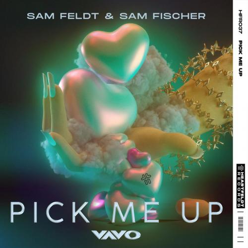 Sam Feldt feat. Sam Fischer - Pick Me Up (VAVO Remix)