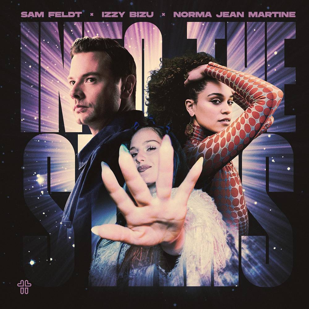 Sam Feldt & Izzy Bizu & Norma Jean Martine - Into The Stars