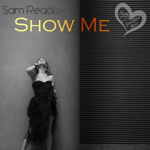 Sam Readow - Show Me