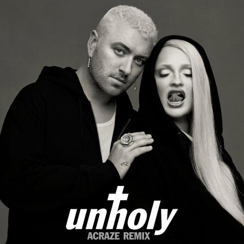 Sam Smith feat. Kim Petras - Unholy (Acraze Remix)