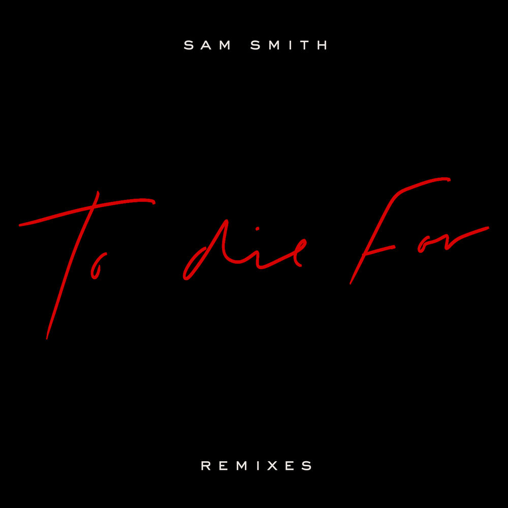 To Die For (Y2k Remix) (Feat. Y2k) - Sam Smith feat. Y2K