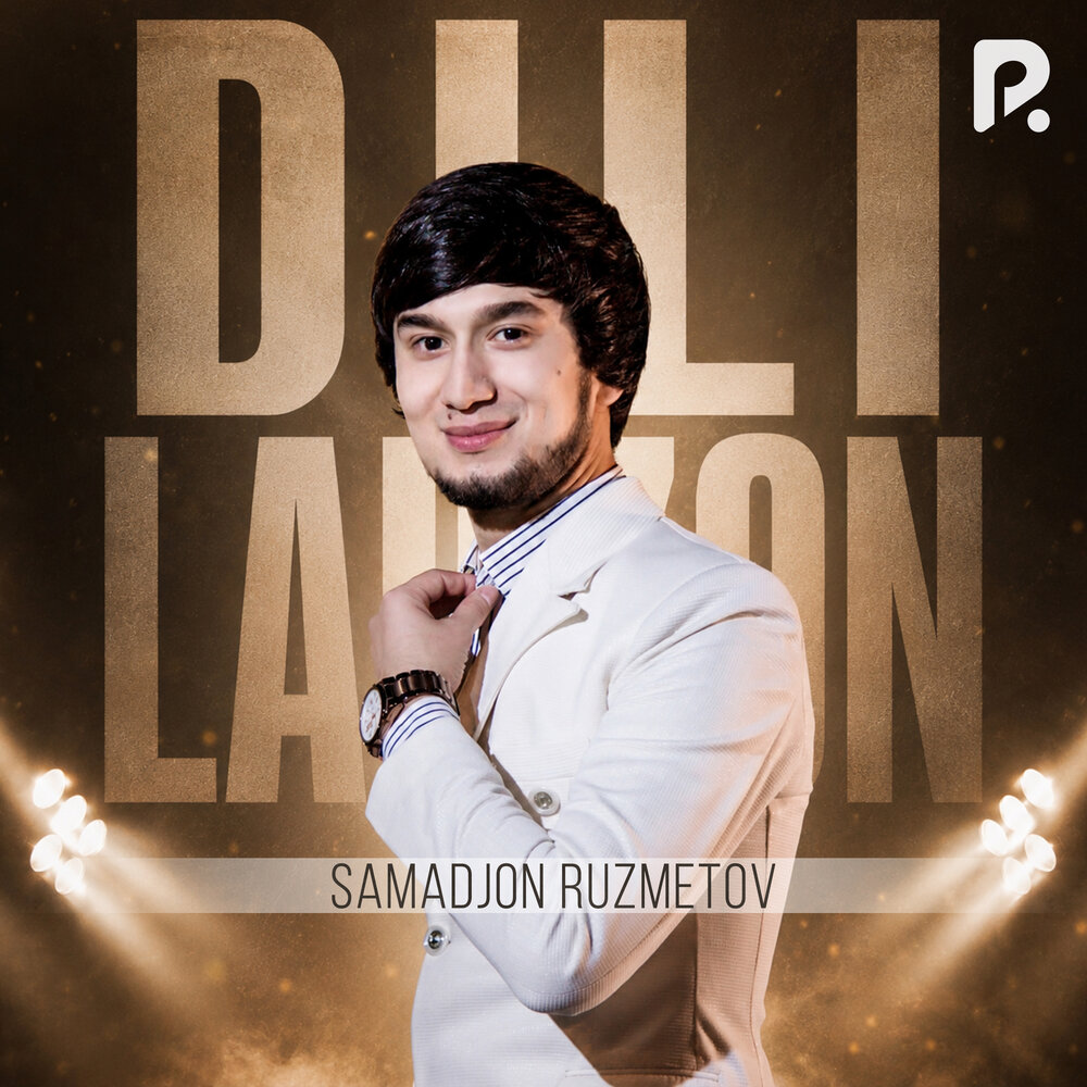 Dili larzon - Samadjon Ruzmetov