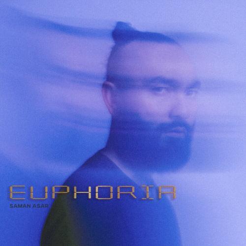 Saman Asar - Euphoria