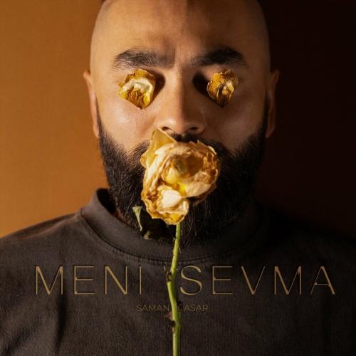 Saman Asar - Meni Sevma
