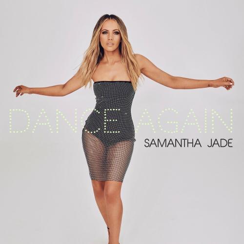 Samantha Jade - Dance Again