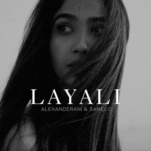 Samelo & Alexanderani - Layali