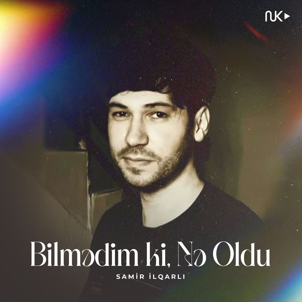 Bilmədim Ki Nə Oldu - Samir Ilqarlı