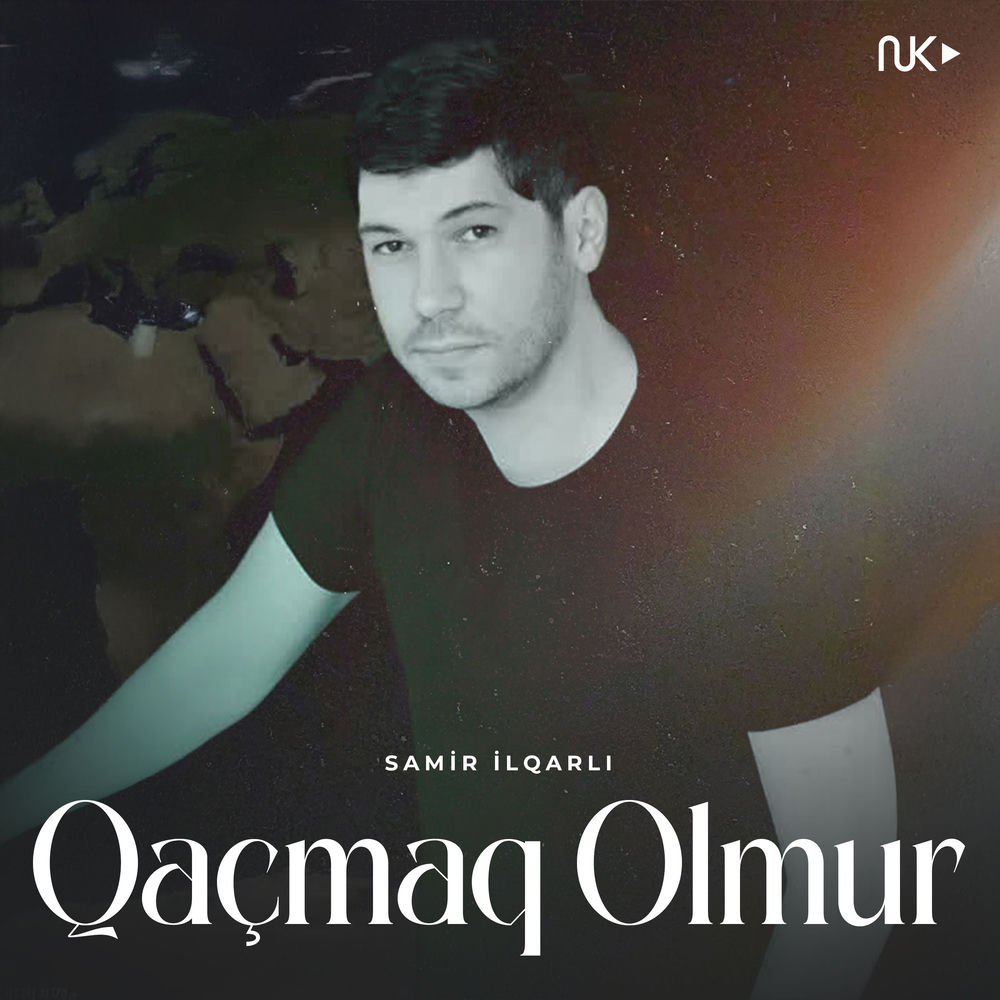 Qaçmaq Olmur - Samir Ilqarlı