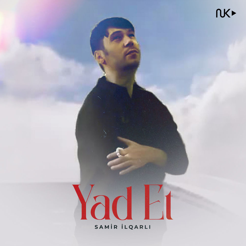 Yad Et - Samir Ilqarlı