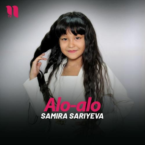 Alo-alo - Samira Sariyeva
