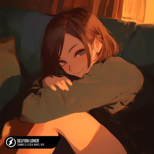 Sammy, MAR5, XiVi - Selfish Lover