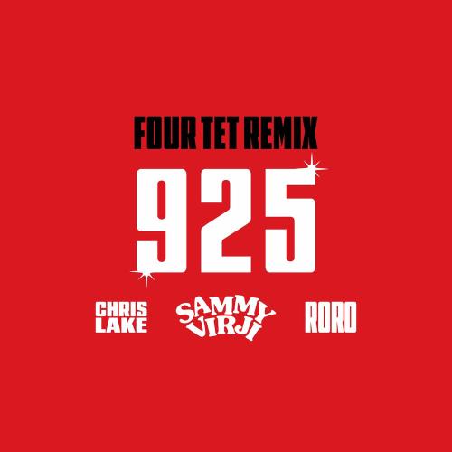 Sammy Virji, Chris Lake & RoRo feat. Four Tet - 925 (Four Tet Remix)
