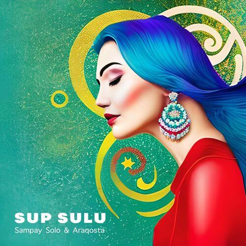 SUP SULU - SAMPAY SOLO, ARAQOSTA