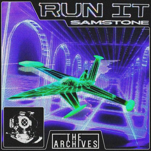 Run It - Samstone