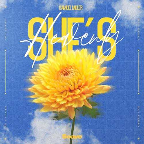 Samuel Miller - She's Heavenly